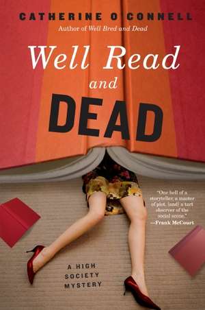 Well Read and Dead: A High Society Mystery de Catherine O'Connell