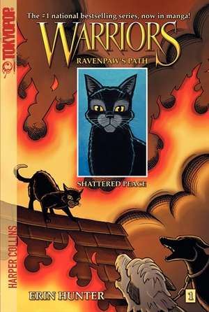 Shattered Peace: Warriors Manga: Ravenpaw's Path vol 1 de Erin Hunter