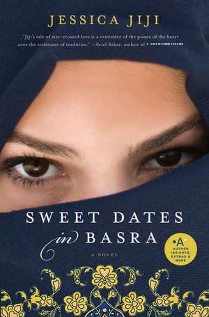 Sweet Dates in Basra: A Novel de Jessica Jiji