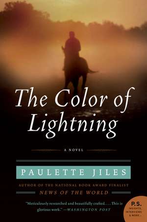 The Color of Lightning: A Novel de Paulette Jiles