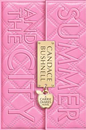 Summer and the City de Candace Bushnell