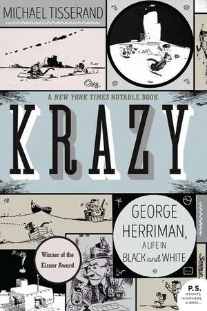 Krazy: George Herriman, a Life in Black and White de Michael Tisserand
