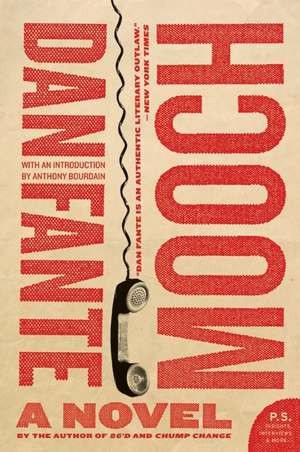 Mooch: A Novel de Dan Fante