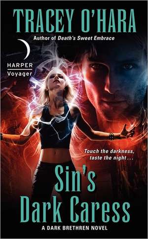 Sin's Dark Caress de Tracey O'Hara