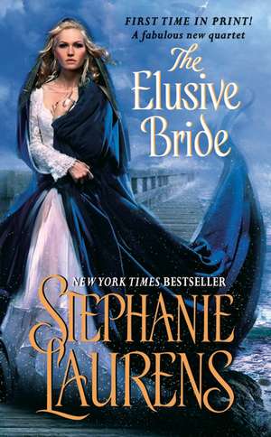 The Elusive Bride de Stephanie Laurens