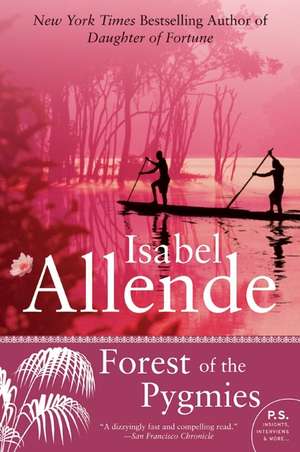 Forest of the Pygmies de Isabel Allende