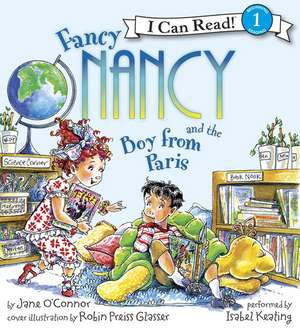 Fancy Nancy and the Boy from Paris Book and CD de Jane O'Connor