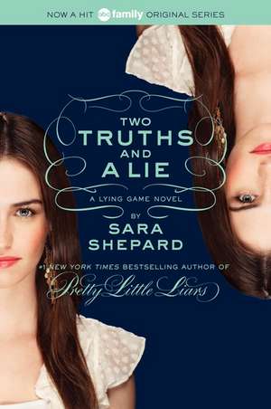 Two Truths and a Lie de Sara Shepard