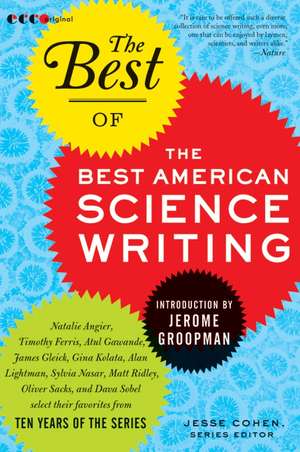 The Best of the Best of American Science Writing de Jesse Cohen