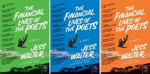 The Financial Lives of the Poets: A Novel de Jess Walter