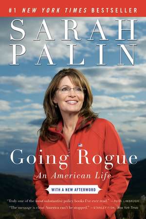 Going Rogue: An American Life de Sarah Palin