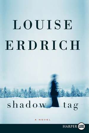 Shadow Tag LP de Louise Erdrich