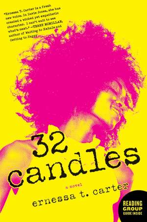 32 Candles: A Novel de Ernessa T. Carter