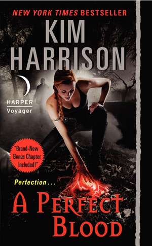 A Perfect Blood de Kim Harrison