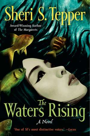 The Waters Rising de Sheri S. Tepper