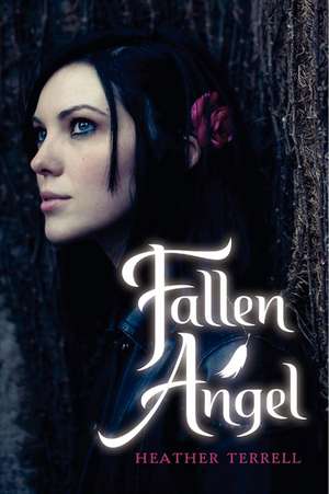 Fallen Angel de Heather Terrell