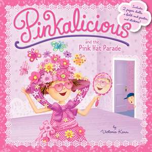 Pinkalicious and the Pink Hat Parade de Victoria Kann