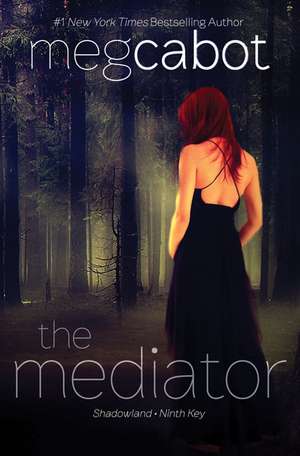 The Mediator de Meg Cabot