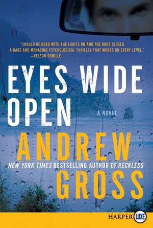Eyes Wide Open: A Novel de Andrew Gross