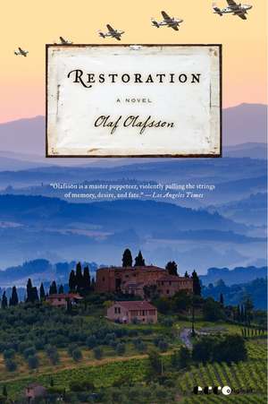 Restoration: A Novel de Olaf Olafsson