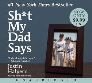 Sh*t My Dad Says Low Price de Justin Halpern