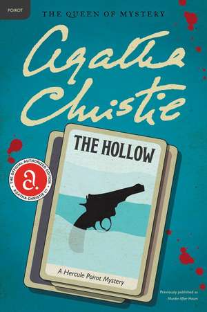 The Hollow: A Hercule Poirot Mystery de Agatha Christie