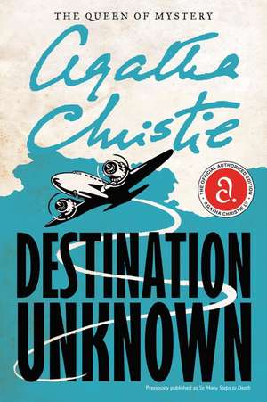 Destination Unknown de Agatha Christie