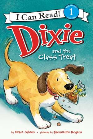 Dixie and the Class Treat de Grace Gilman