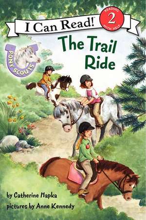 Pony Scouts: The Trail Ride de Catherine Hapka