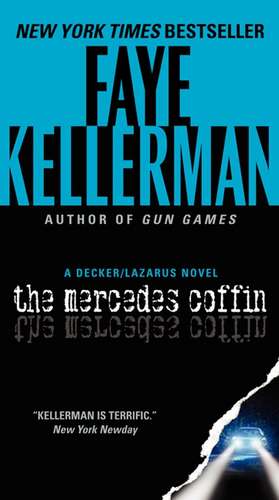 The Mercedes Coffin: A Decker/Lazarus Novel de Faye Kellerman