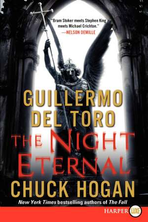 The Night Eternal: Book Three of the Strain Trilogy de Guillermo del Toro