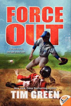 Force Out de Tim Green