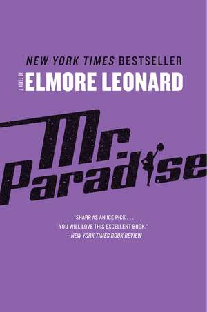 Mr. Paradise: A Novel de Elmore Leonard