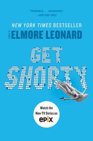 Get Shorty: A Novel de Elmore Leonard