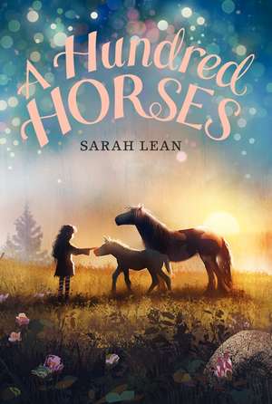 A Hundred Horses de Sarah Lean