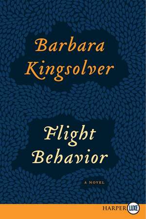 Flight Behavior: A Novel de Barbara Kingsolver