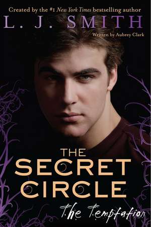 The Secret Circle: The Temptation de L. J. Smith