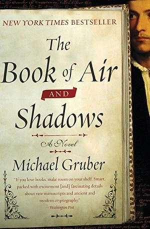 The Book of Air and Shadows de Michael Gruber