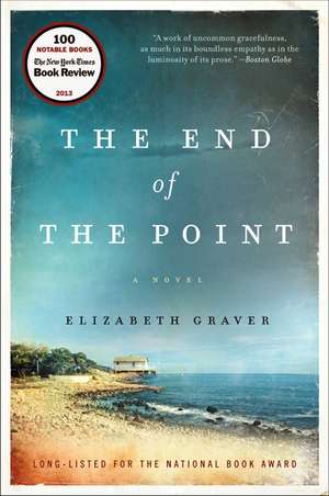 The End of the Point: A Novel de Elizabeth Graver