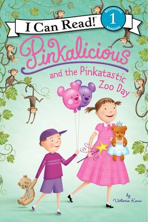 Pinkalicious and the Pinkatastic Zoo Day de Victoria Kann