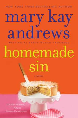 Homemade Sin: A Callahan Garrity Mystery de Mary Kay Andrews