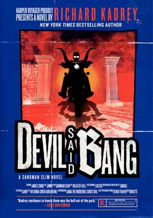 Devil Said Bang: A Sandman Slim Novel de Richard Kadrey