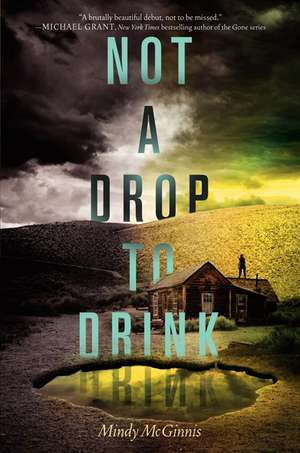 Not a Drop to Drink de Mindy McGinnis