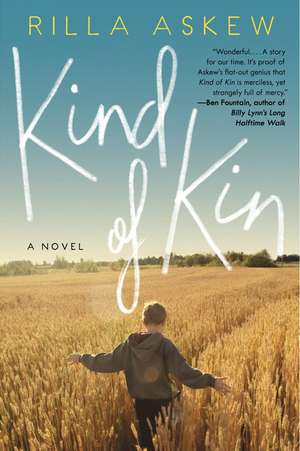 Kind of Kin: A Novel de Rilla Askew