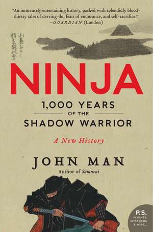 Ninja: 1,000 Years of the Shadow Warrior de John Man