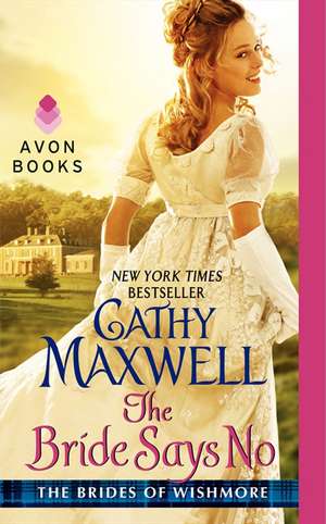 The Bride Says No de Cathy Maxwell