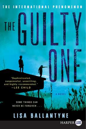 The Guilty One: A Novel de Lisa Ballantyne