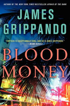 Blood Money de James Grippando