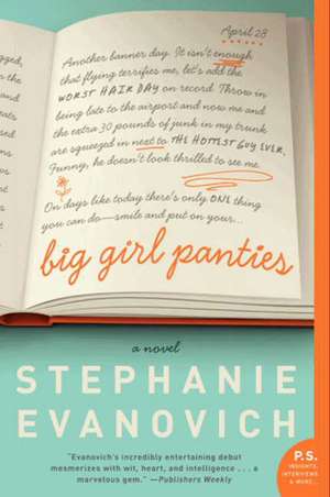 Big Girl Panties: A Novel de Stephanie Evanovich