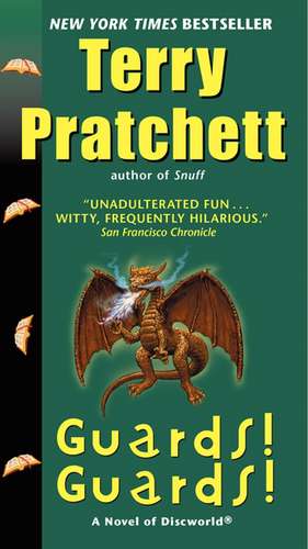 Guards! Guards!: A Novel of Discworld de Terry Pratchett